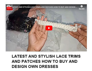LATEST AND STYLISH LACE TRIMS AND PATCHES HOW TO BUY AND DESIGN OWN DRESSES