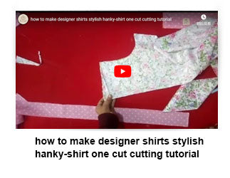 How to make designer shirts stylish hanky-shirt one cut cutting tutorial
