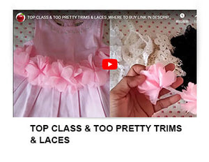 TOP CLASS & TOO PRETTY TRIMS & LACES